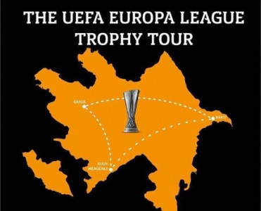 UEFA Avropa Liqasının kuboku Azərbaycanın regionlarına səyahətə yollanıb