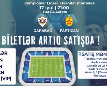 Qarabağ-Partizani oyunun biletləri satışa çıxarıldı