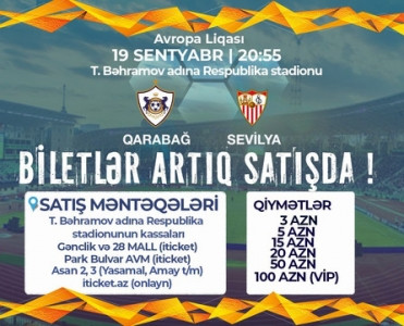 Qarabağ - Sevilya : biletlər artıq satışda