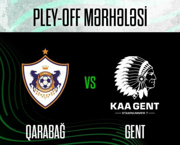 Qarabağ'ın Gent'lə matçlarının başlama saatı açıqlandı