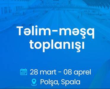 Millimiz AÇ-yə Polşada hazırlaşır