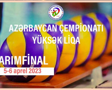 Yarımfinalın növbəti oyunlarının vaxtı açıqlandı