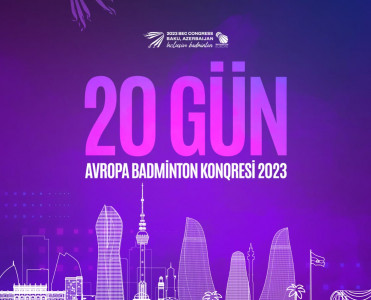 Avropa Badminton Konfederasiyasının Bakıdakı Konqresinin gündəliyi bilindi