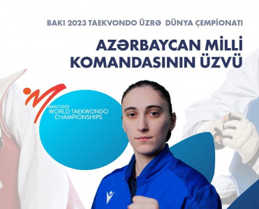 Taekvondo üzrə Dünya Çempionatında püşk atıldı