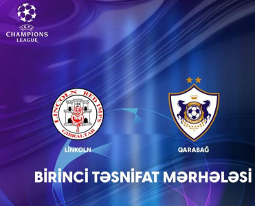 UEFA-dan “Linkoln” – “Qarabağ” cütü ilə bağlı YENİ XƏBƏR