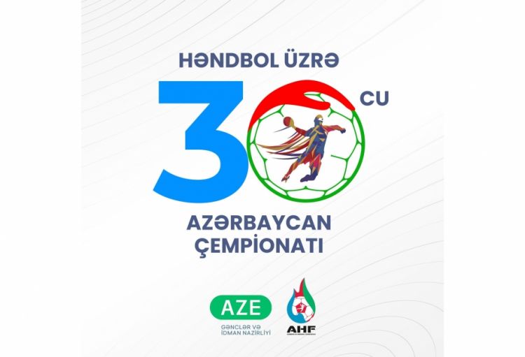 Həndbol üzrə 30-cu Azərbaycan çempionatına start verildi