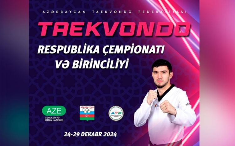 Taekvondo üzrə ölkə birinciliyi və Azərbaycan çempionatı keçiriləcək