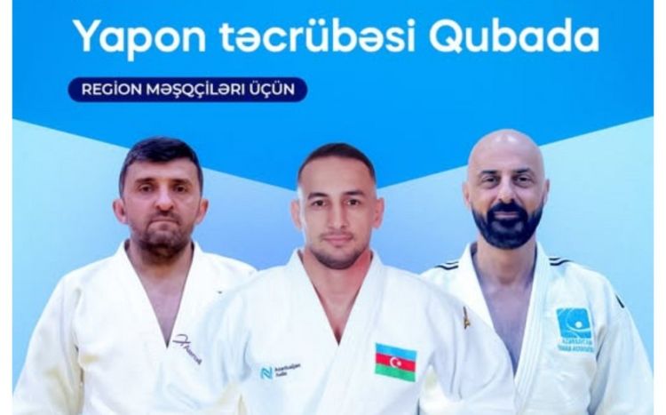 Məşhur cüdoçular Qubada seminar keçirəcək