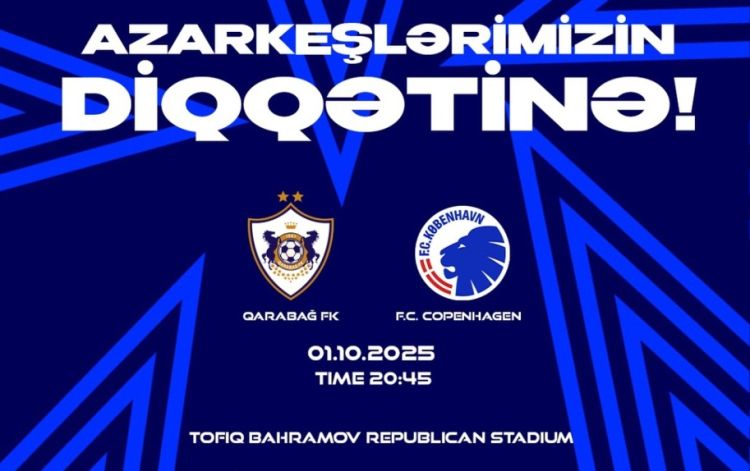 “Qarabağ” Çempionlar Liqasının oyunu ilə bağlı azarkeşlərə müraciət edib