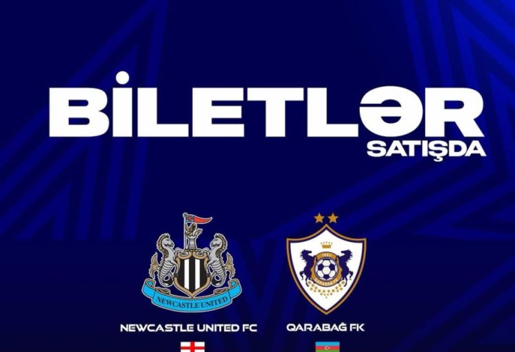 “Nyukasl” – “Qarabağ” oyunu üçün qonaq azarkeşlərə bilet satışı başlayıb